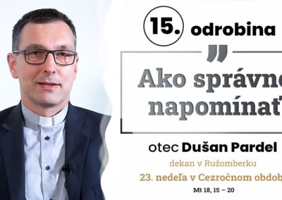 Odrobina 15, otec Dušan Pardel