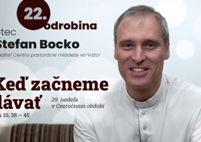 Odrobina 22, otec Štefan Bocko